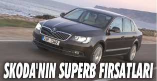 Skoda'nın Superb fırsatları devam ediyor