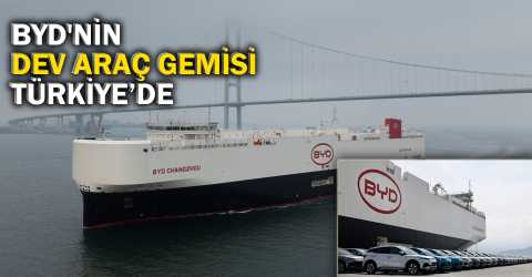 BYD CHANGZHOU, Türkiye'ye ulaştı