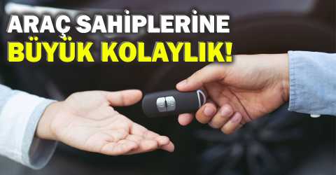 Araç sahiplerine operasyonel rahatlık