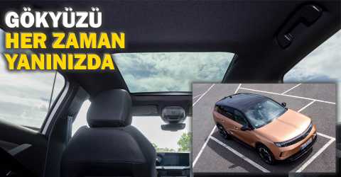Opel’de ferahlık tavanda
