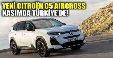 Yeni C5 Aircross Türkiye yolunda