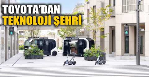 Toyota Woven City resmen açıldı