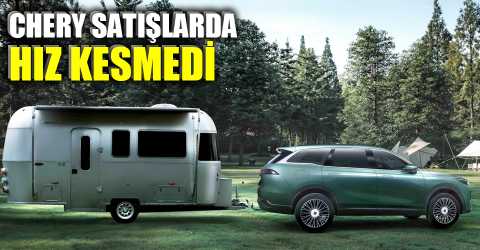 Chery, 9 ayda 2 milyon satışa ulaştı