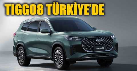 Chery TIGGO8 satışa sunuldu