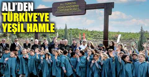 ALJ Türkiye İzmir’de 310 bin fidan dikti