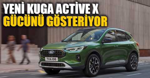Ford Kuga Active X Türkiye’de