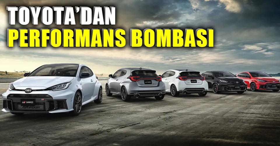 GR Yaris Türkiye’ye geliyor