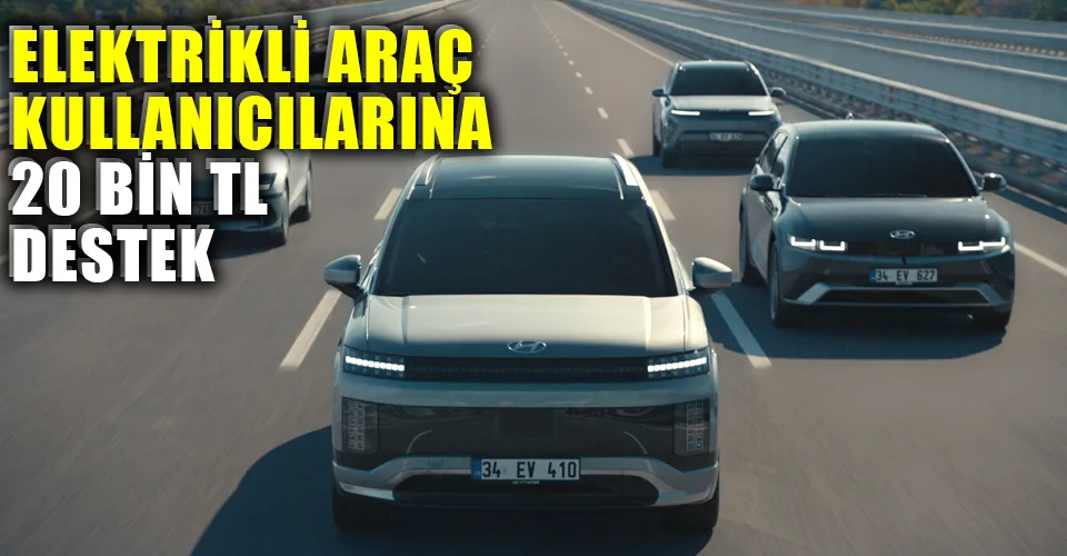 Hyundai’den elektrikli araçlara şarj desteği