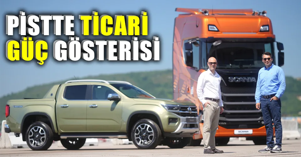 Scania ve Volkswagen aynı pistte