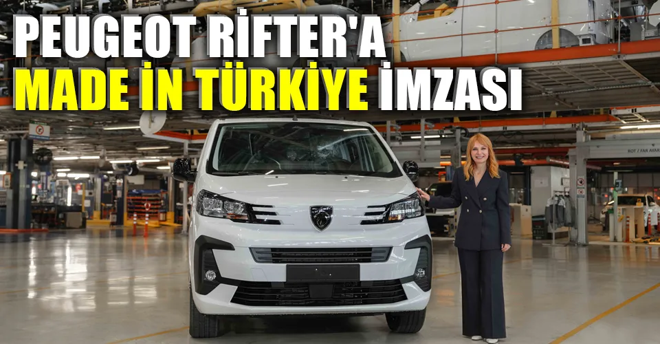Peugeot Rifter Bursa'da üretilecek