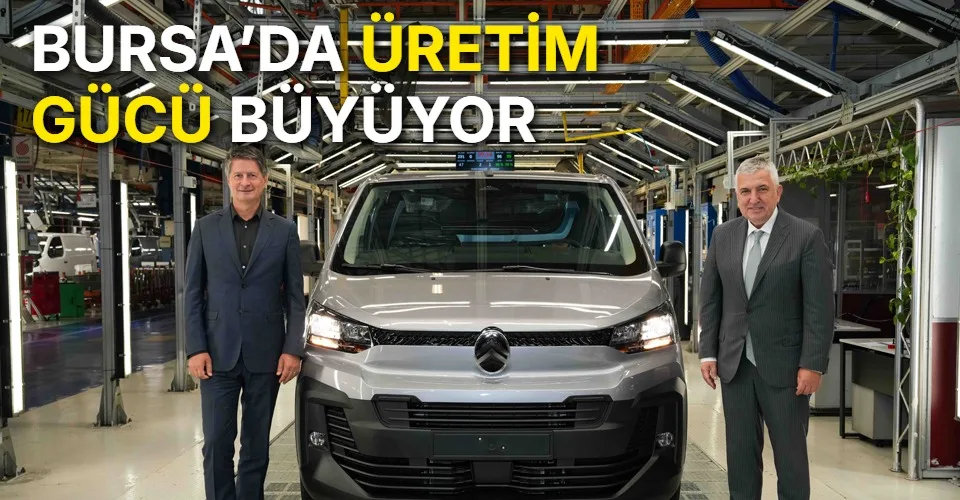 Bursa, Stellantis’in üretim üssü