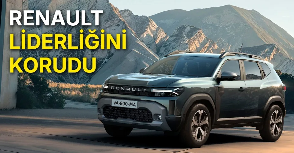Renault zirvede, yerli modeller önde